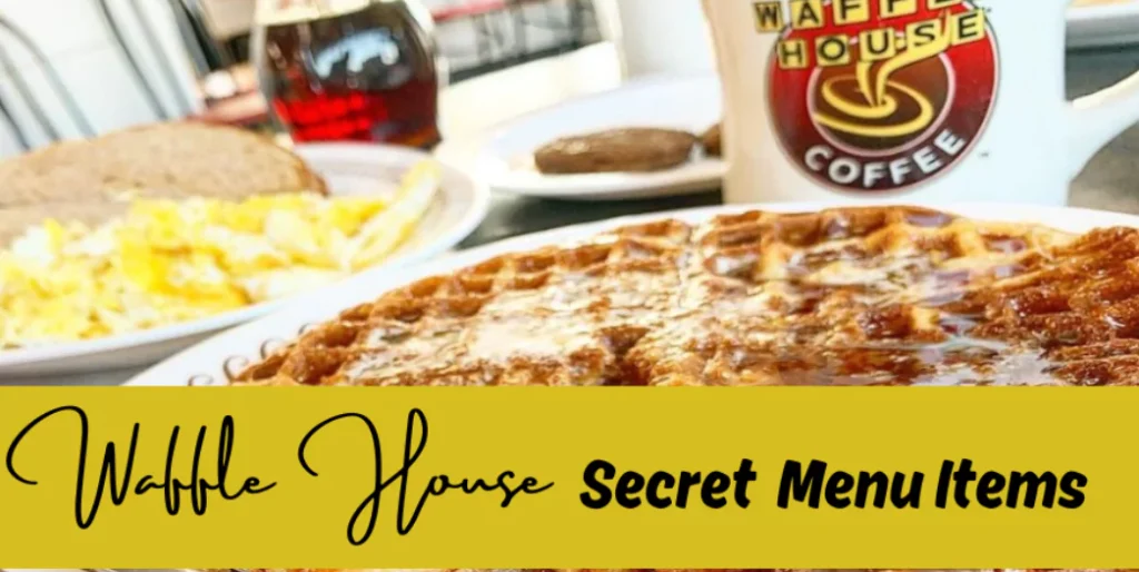 waffle house secret menu