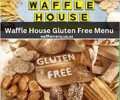 Does Waffle House Have Gluten Free Options?